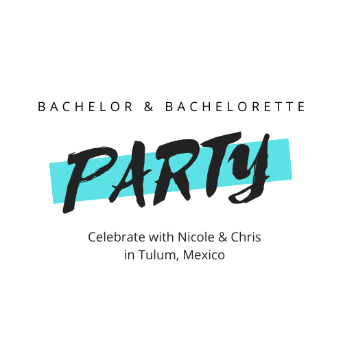 Nicole & Chris' Bachelor & Bachelorette Party